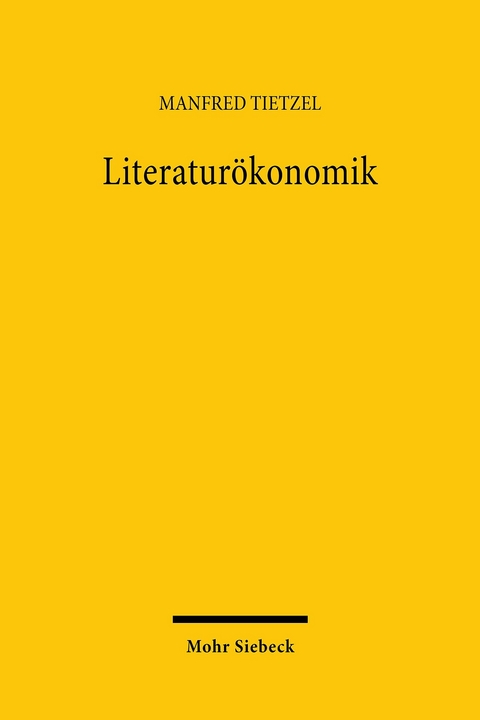Literaturökonomik -  Manfred Tietzel