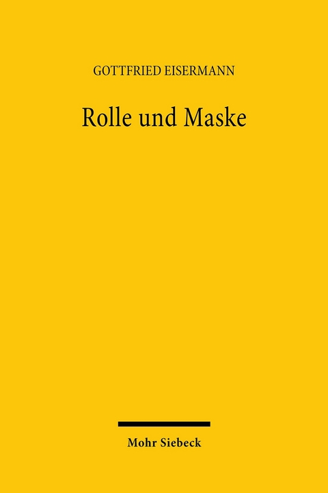 Rolle und Maske -  Gottfried Eisermann