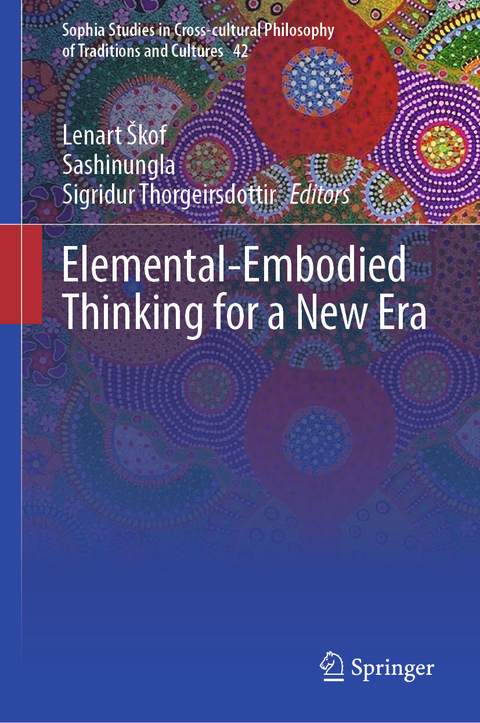 Elemental-Embodied Thinking for a New Era - 