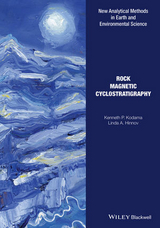 Rock Magnetic Cyclostratigraphy - Kenneth P. Kodama, Linda A. Hinnov