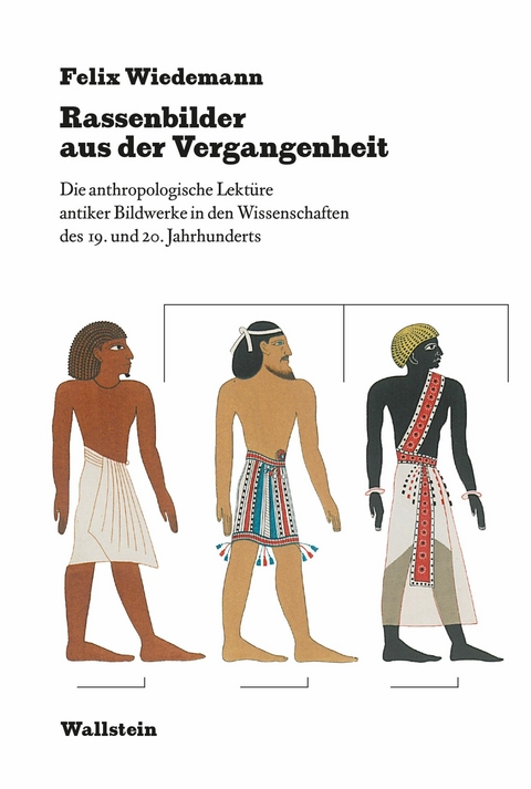 Rassenbilder aus der Vergangenheit -  Felix Wiedemann