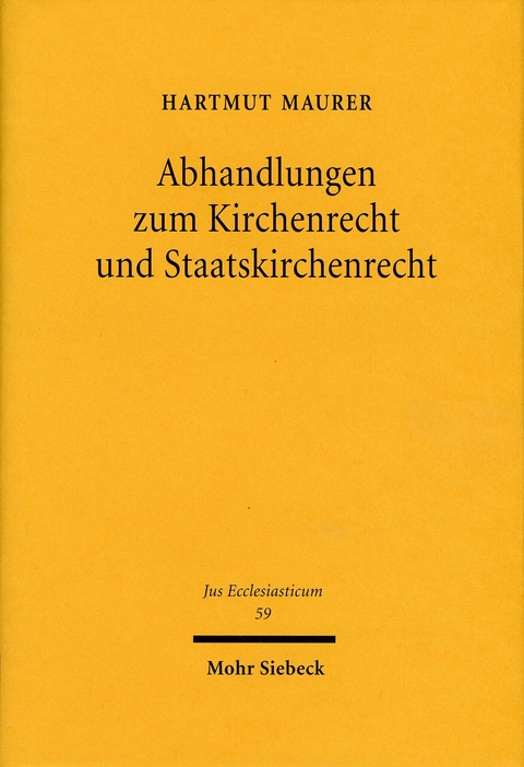 Abhandlungen zum Kirchenrecht und Staatskirchenrecht -  Hartmut Maurer