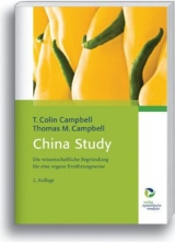 China Study - T Colin Campbell, Thomas M Campbell