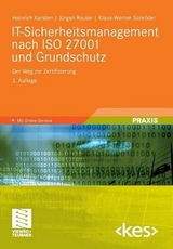 IT-Sicherheitsmanagement nach ISO 27001 und Grundschutz - Kersten, Heinrich; Reuter, Jürgen; Schröder, Klaus-Werner; Kersten, Heinrich; Wolfenstetter, Klaus-Dieter