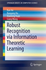 Robust Recognition via Information Theoretic Learning - Ran He, Baogang Hu, Xiaotong Yuan, Liang Wang