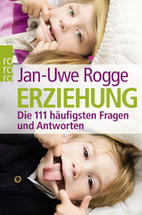 Erziehung - Jan-Uwe Rogge