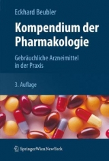 Kompendium der Pharmakologie - Beubler, Eckhard