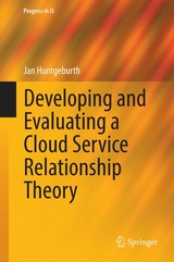 Developing and Evaluating a Cloud Service Relationship Theory - Jan Huntgeburth