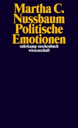 Politische Emotionen -  Martha C. Nussbaum