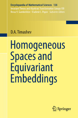 Homogeneous Spaces and Equivariant Embeddings - D.A. Timashev