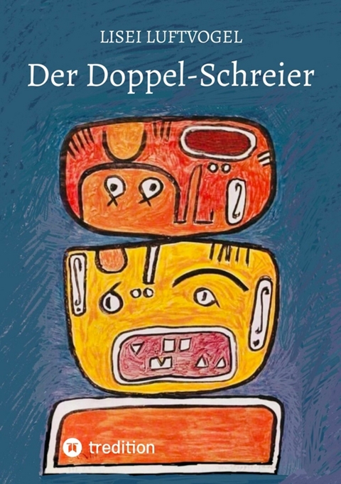 Der Doppel-Schreier - Lisei Luftvogel