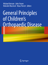 General Principles of Children's Orthopaedic Disease - 