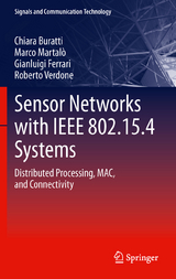 Sensor Networks with IEEE 802.15.4 Systems - Chiara Buratti, Marco Martalo', Roberto Verdone, Gianluigi Ferrari