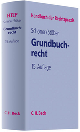 Grundbuchrecht - Schöner, Hartmut; Stöber, Kurt