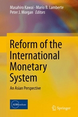 Reform of the International Monetary System - 