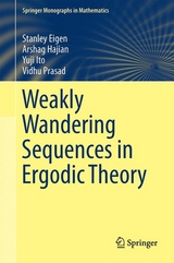 Weakly Wandering Sequences in Ergodic Theory -  Stanley Eigen,  Arshag Hajian,  Yuji Ito,  Vidhu Prasad