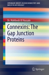 Connexins: The Gap Junction Proteins - Dr. Mahboob Ul Hussain