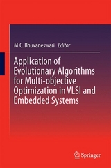 Application of Evolutionary Algorithms for Multi-objective Optimization in VLSI and Embedded Systems - 