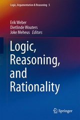 Logic, Reasoning, and Rationality - 