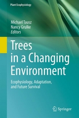 Trees in a Changing Environment - 