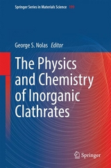 Physics and Chemistry of Inorganic Clathrates - 