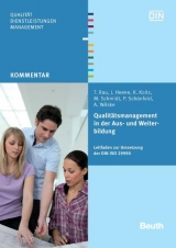 Qualitätsmanagement in der Aus- und Weiterbildung - J. Heene, K. Koitz, T. Rau, M. Schmidt, P. Schönfeld, A. Wilske