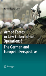 Armed Forces in Law Enforcement Operations? - The German and European Perspective - Kim Eduard Lioe