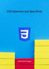 CSS Selectors and Specificity - Abdelfattah Ragab