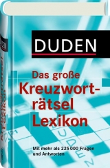 Duden - Das große Kreuzworträtsel Lexikon - 