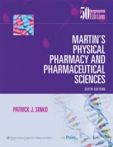 Martin's Physical Pharmacy and Pharmaceutical Sciences - Sinko, Patrick J.