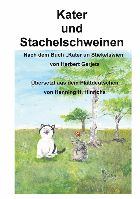 Kater und Stachelschwein -  Henning H. Hinrichs,  Herbert Gerjets