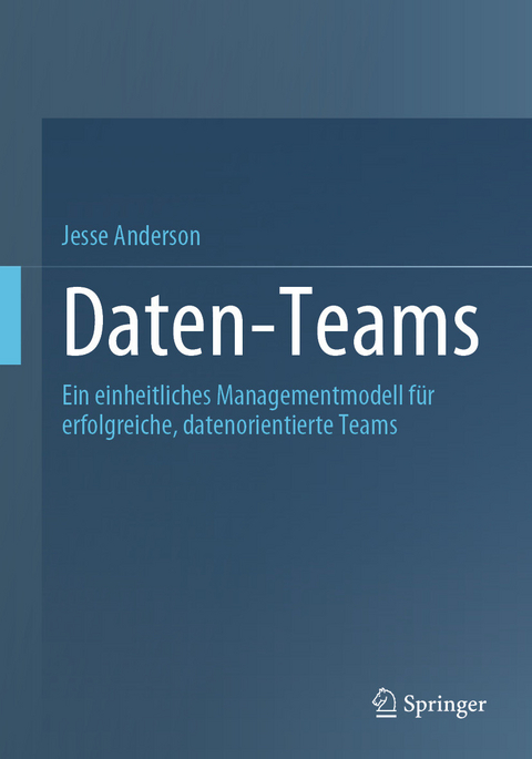 Daten-Teams -  Jesse Anderson