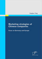 Marketing strategies of Chinese companies - Fenghua Tang