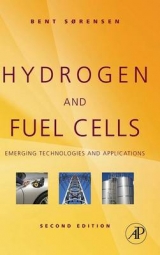 Hydrogen and Fuel Cells - Sorensen, Bent