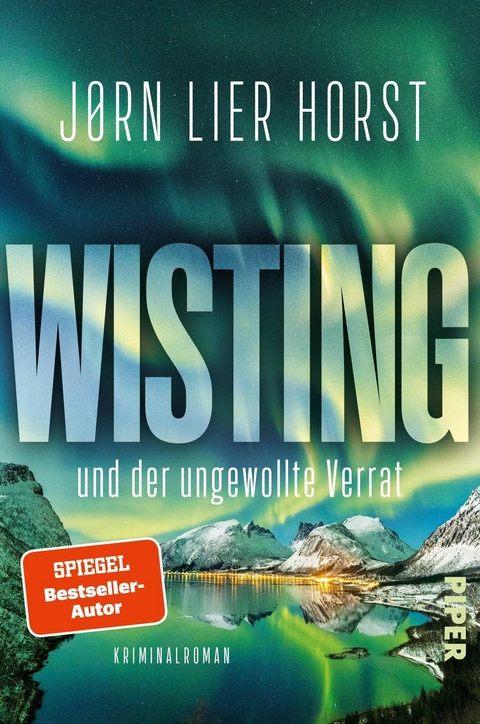 Wisting und der ungewollte Verrat -  Jørn Lier Horst