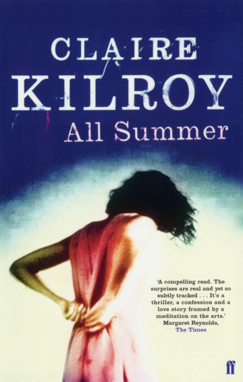 All Summer -  Claire Kilroy