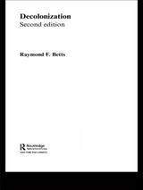 Decolonization - Betts, Raymond; Betts, Raymond F.