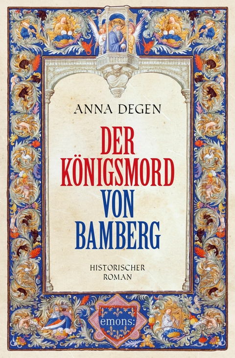 Der Königsmord von Bamberg -  Anna Degen