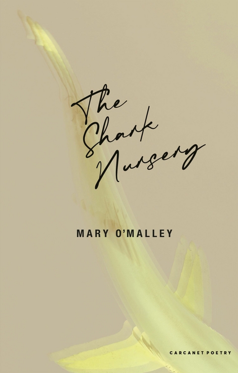 Shark Nursery -  Mary O'Malley