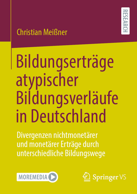 Bildungserträge atypischer Bildungsverläufe in Deutschland -  Christian Meißner