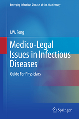 Medico-Legal Issues in Infectious Diseases - I.W. Fong