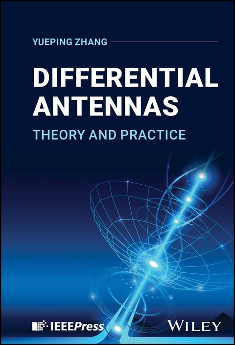 Differential Antennas -  Yueping Zhang