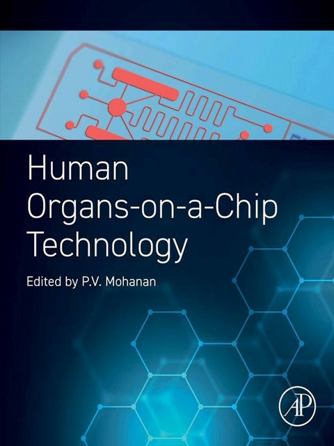 Human Organs-on-a-Chip Technology - 