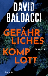 Gefährliches Komplott -  David Baldacci