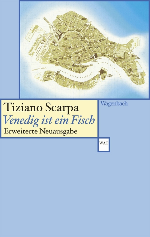 Venedig ist ein Fisch - Tiziano Scarpa