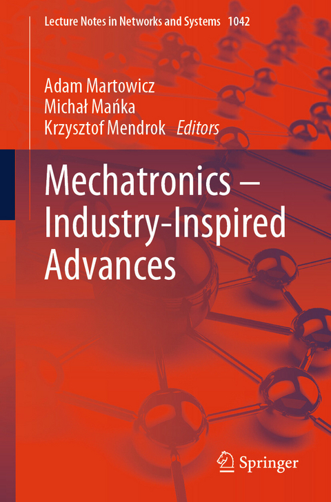 Mechatronics - Industry-Inspired Advances - 