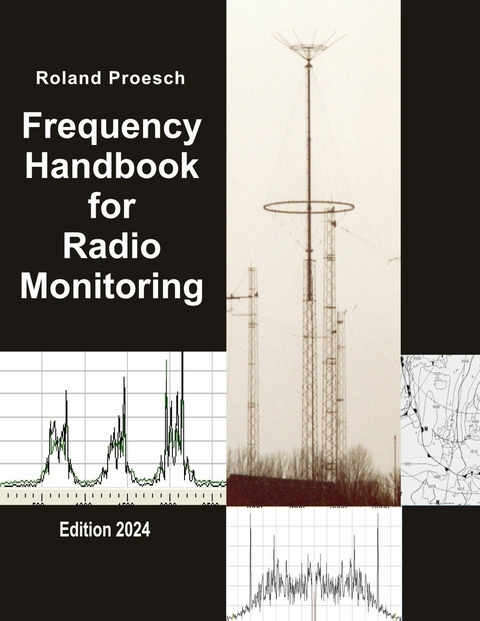 Frequency Handbook for Radio Monitoring -  Roland Proesch