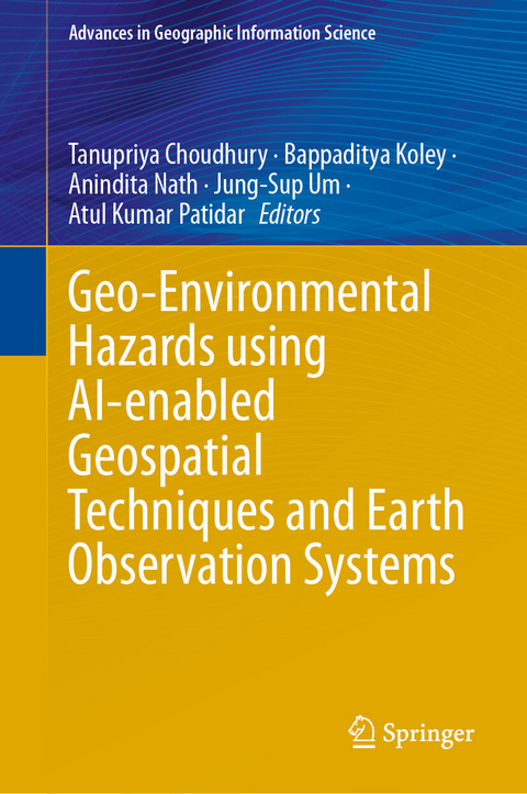 Geo-Environmental Hazards using AI-enabled Geospatial Techniques and Earth Observation Systems - 