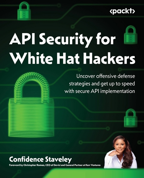 API Security for White Hat Hackers -  Confidence Staveley