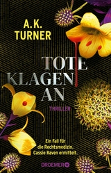 Tote klagen an -  A. K. Turner